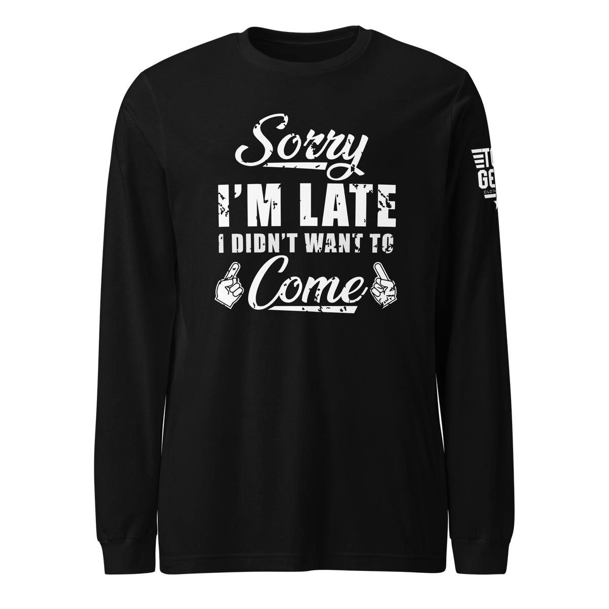 Top Gear Black / S Sorry I'm Late Long Sleeve Tee