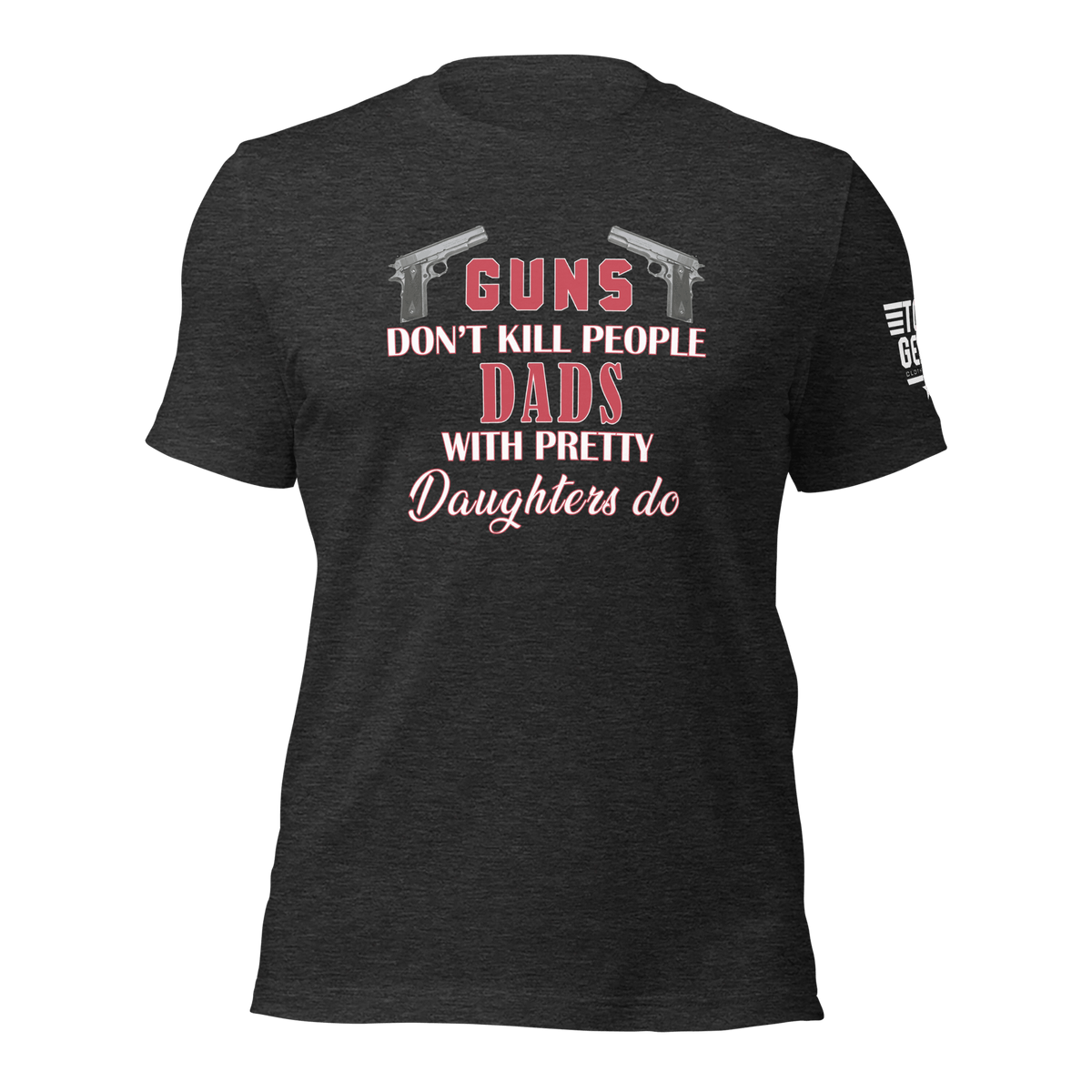 Top Gear Dark Grey Heather / S Dads with Pretty Daughters T-Shirt