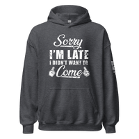 Top Gear Dark Heather / S Sorry I'm Late Hoodie