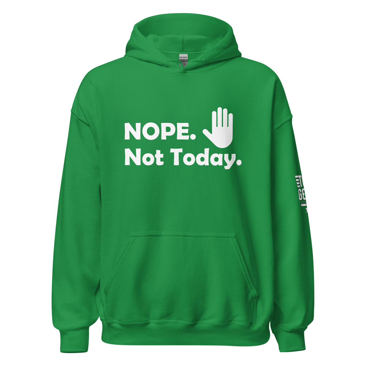 Top Gear Irish Green / S Nope, Not Today Hoodie