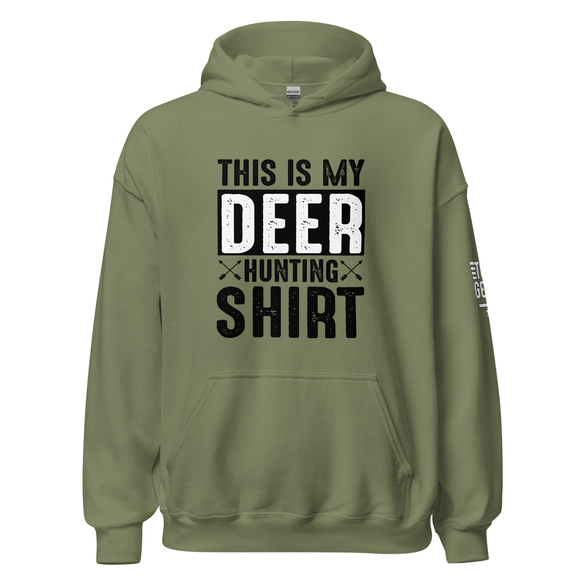 Top Gear Military Green / S This is My Deer Hunting Hoodie
