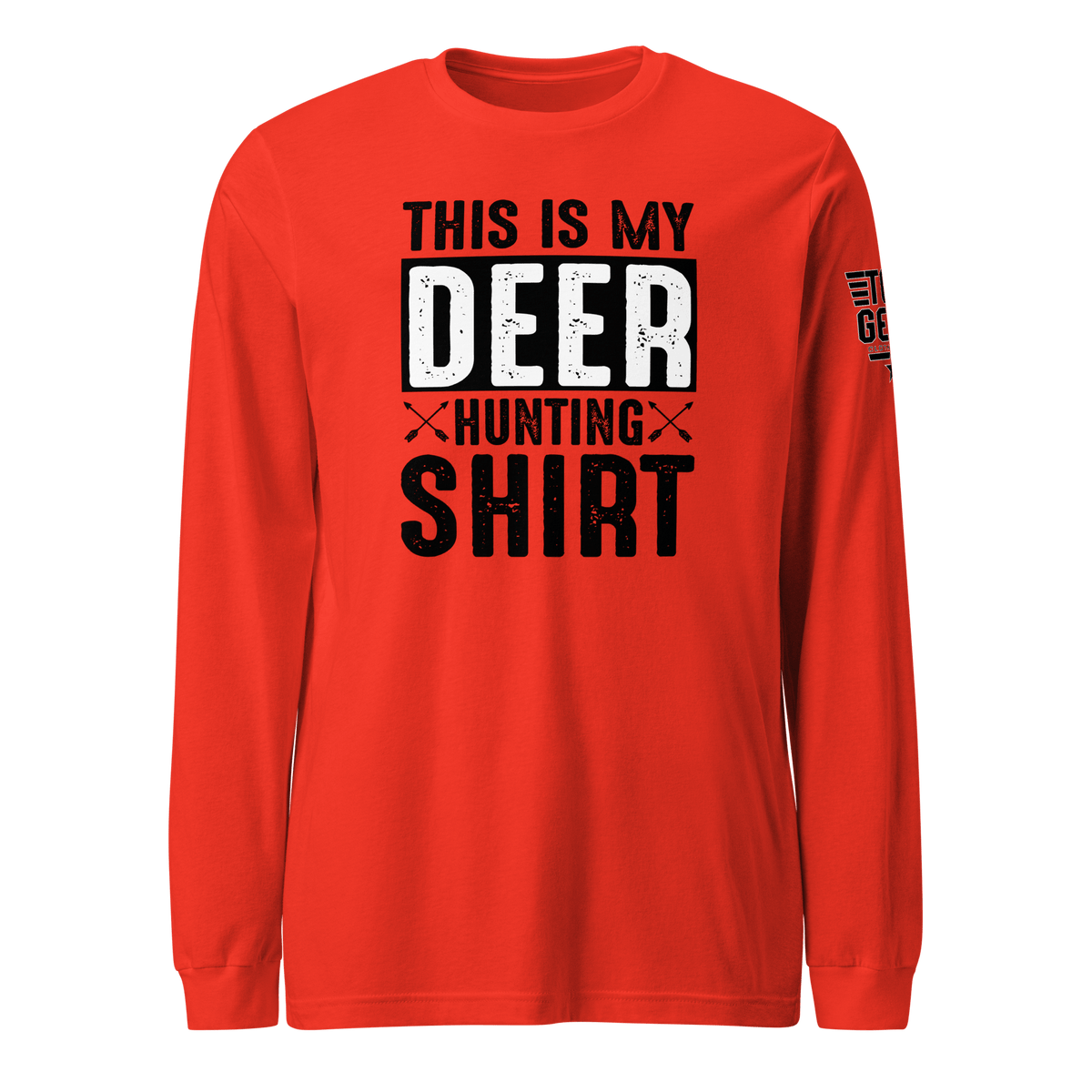 Top Gear Poppy / S This is My Deer Hunting Long Sleeve Tee