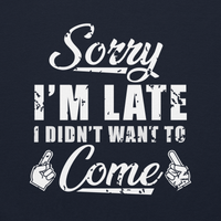 Top Gear Sorry I'm Late Hoodie