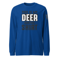 Top Gear True Royal / S This is My Deer Hunting Long Sleeve Tee